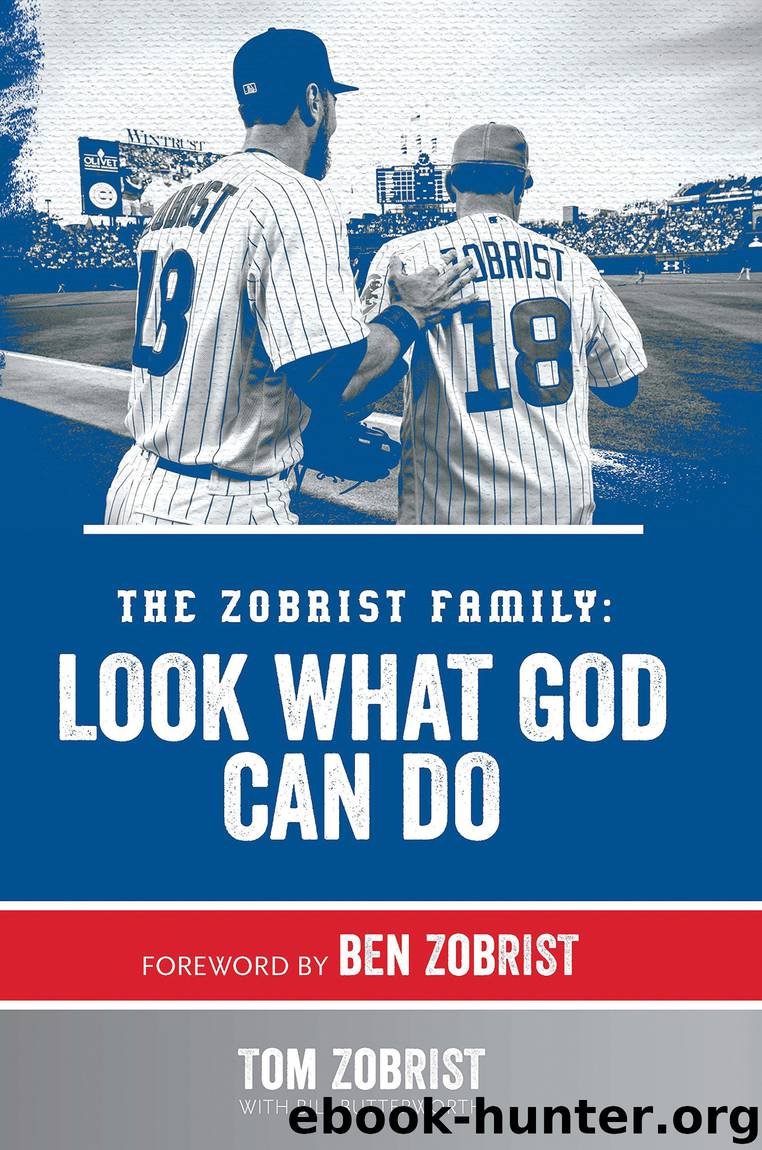The Zobrist Family by Tom Zobrist & Bill Butterworth
