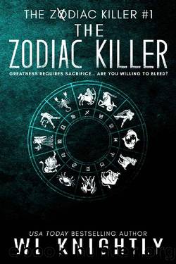 The Zodiac Killer by W. L. Knightly