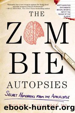 The Zombie Autopsies by Steven C. Schlozman