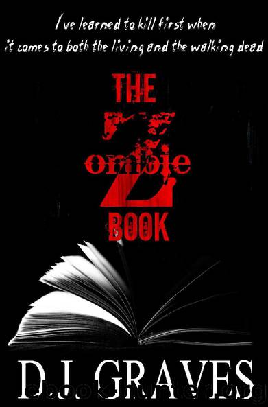 The Zombie Book (The Zombie Book Series 1) by D.J. Graves