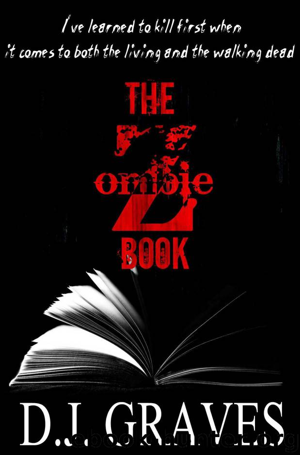 The Zombie Book (The Zombie Book Series 1) by Graves D.J
