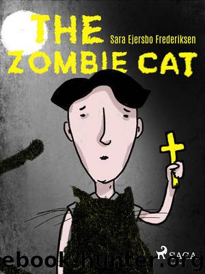 The Zombie Cat by Sara Ejersbo Frederiksen