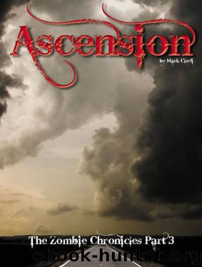 The Zombie Chro [3] - Ascension, The Zombie Chronicles 3 by Mark Clodi