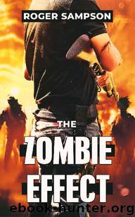 The Zombie Effect by Sampson Roger