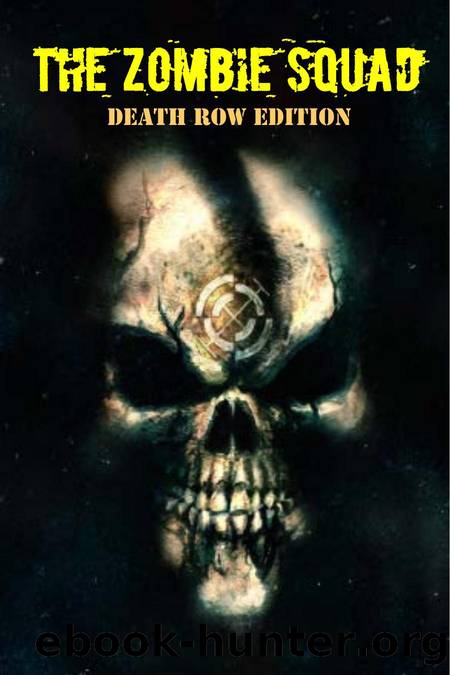 The Zombie Squad by Death Row Edition