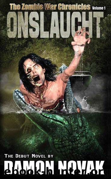The Zombie War Chronicles (Vol. 1): Onslaught by Novak Damon