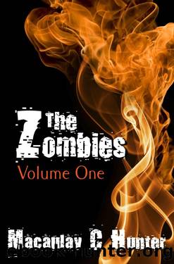 The Zombies: Volume One by Macaulay C Hunter