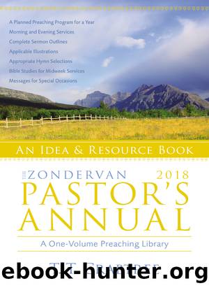 The Zondervan 2018 Pastor's Annual by T. T. Crabtree