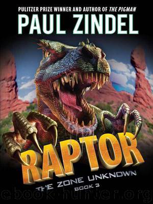 The Zone Unknown 03 - Raptor by Paul Zindel
