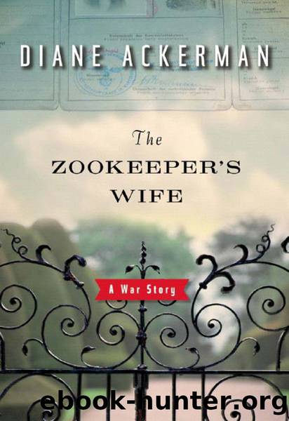 The Zookeeper's Wife by Diane Ackerman