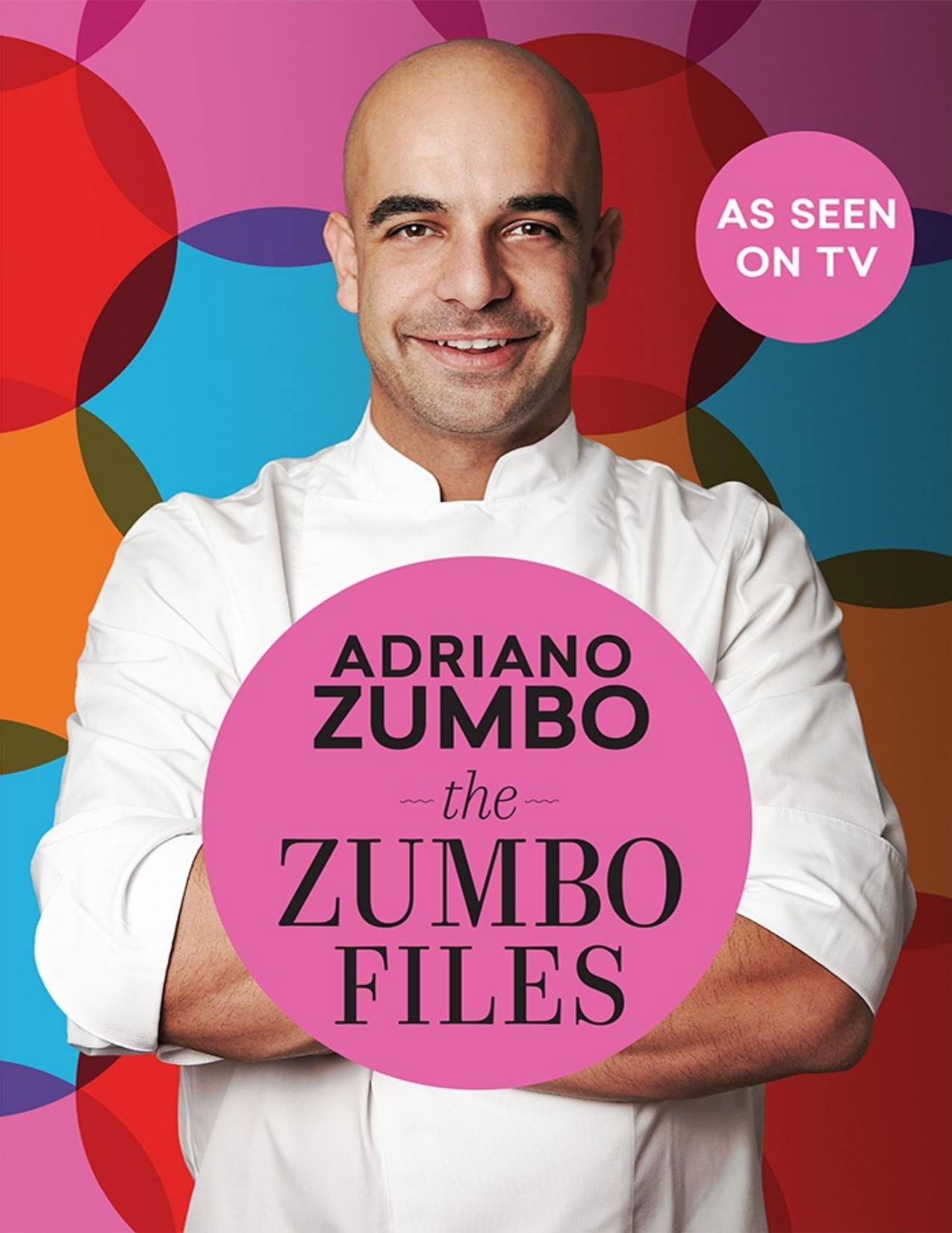 The Zumbo Files by Adriano Zumbo