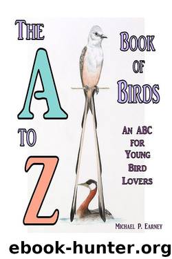 The a to Z Book of Birds by Michael Earney