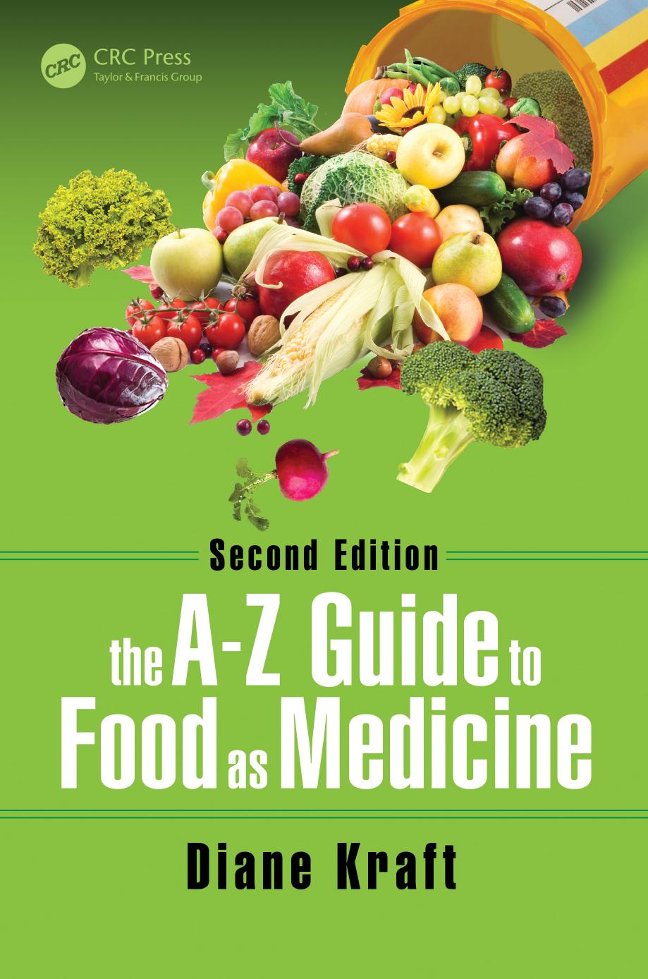The a-Z Guide to Food As Medicine by Kraft Diane