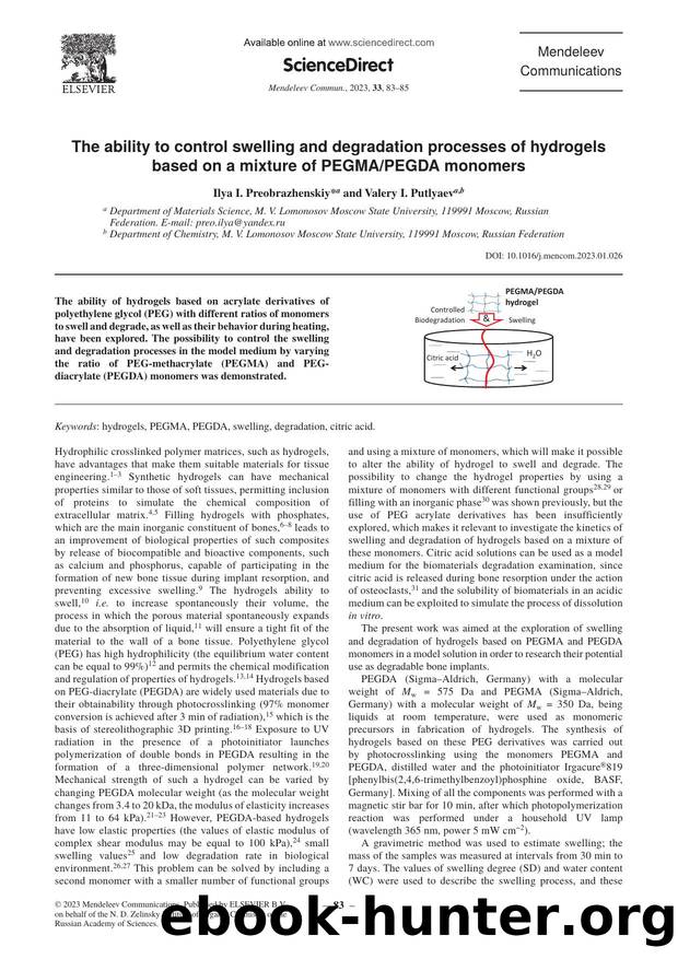 The ability to control swelling and degradation processes of hydrogels based on a mixture of PEGMAPEGDA monomers by Ilya I. Preobrazhenskiy & Valery I. Putlyaev