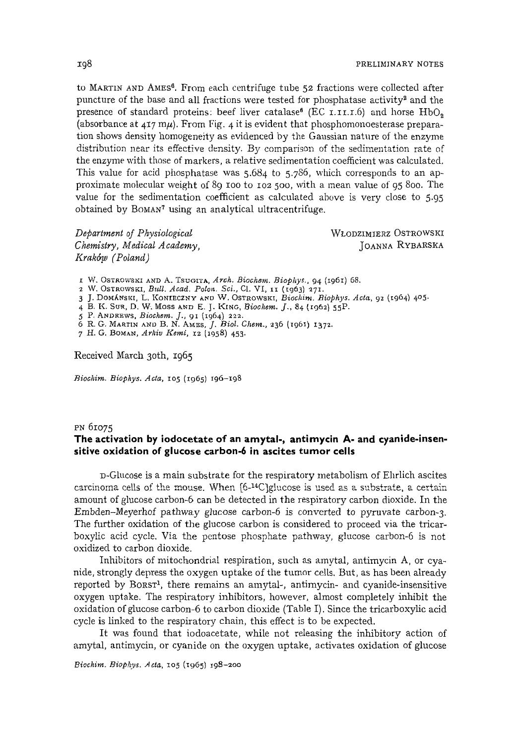 The activation by iodocetate of an amytal-, antimycin A- and cyanide-insensitive oxidation of glucose carbon-6 in ascites tumor cells by G. Sauermann