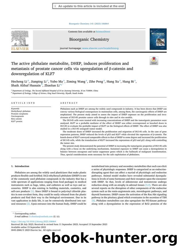 The active phthalate metabolite, DHEP, induces proliferation and metastasis of prostate cancer cells via upregulation of Î²-catenin and downregulation of KLF7 by unknow
