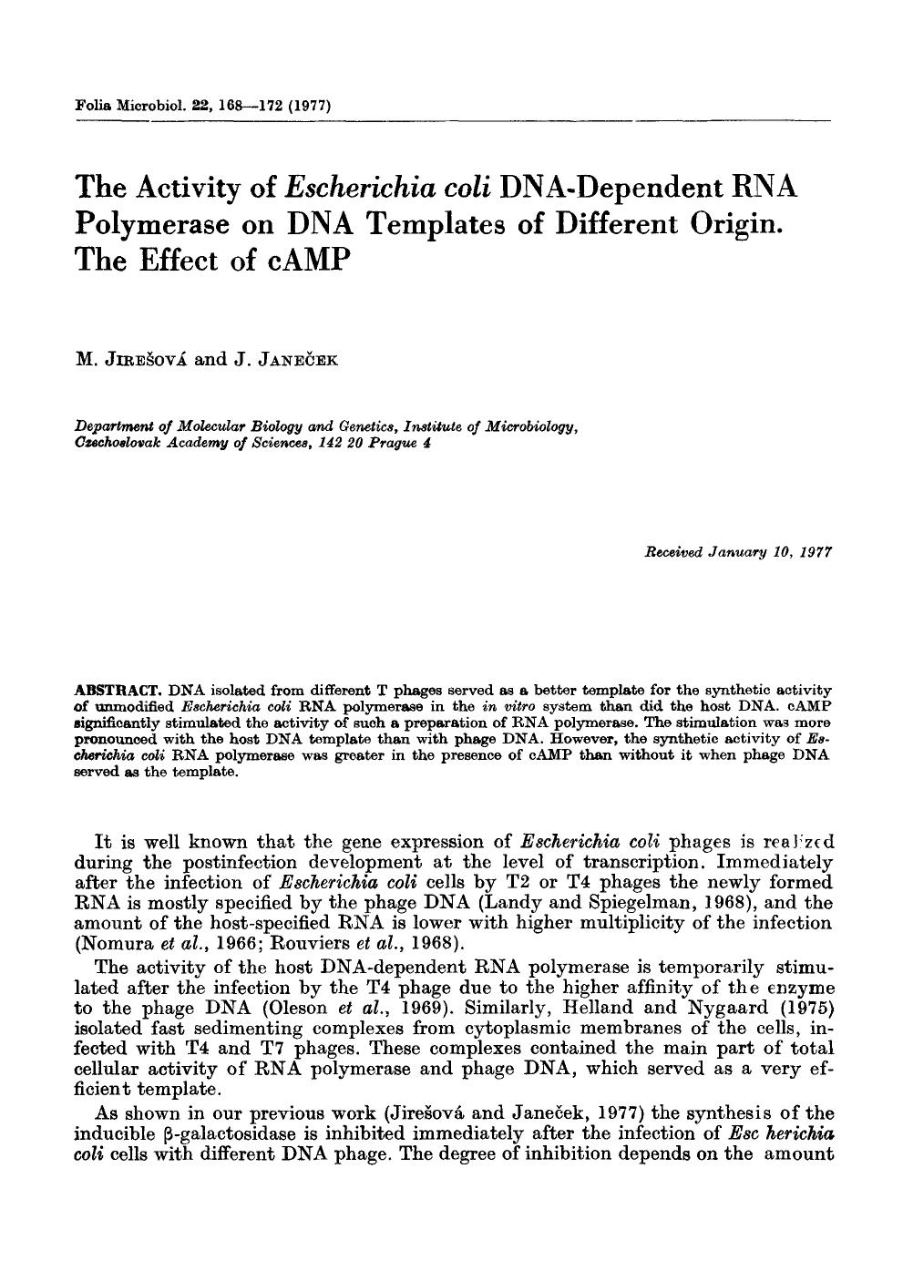 The activity of <Emphasis Type="Italic">Escherichia coli <Emphasis> DNA-dependent RNA polymerase on DNA templates of different origin. The effect of cAMP by Unknown