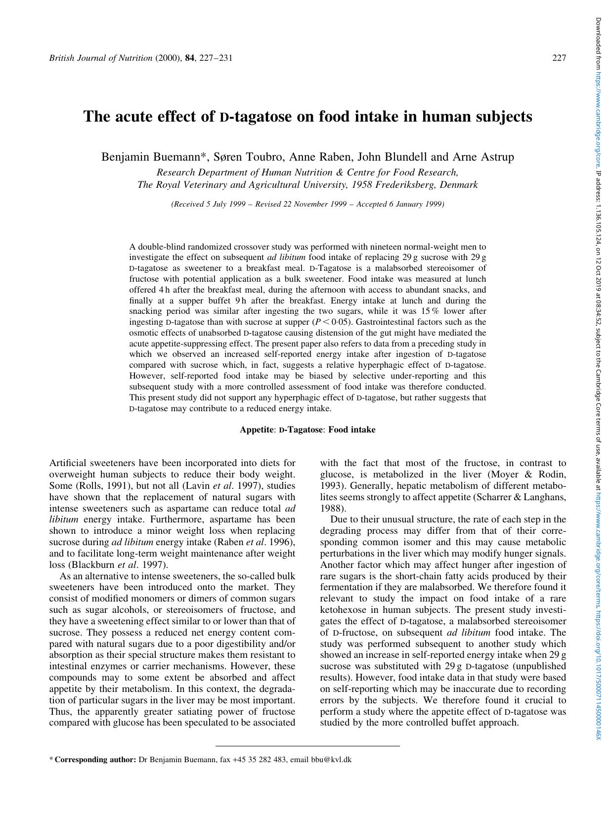 The acute effect of D-tagatose on food intake in human subjects by B. Buemann ; S. Toubro ; A. Raben ; J. Blundell ; A. Astrup