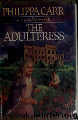 The adulteress by Carr Philippa 1906-