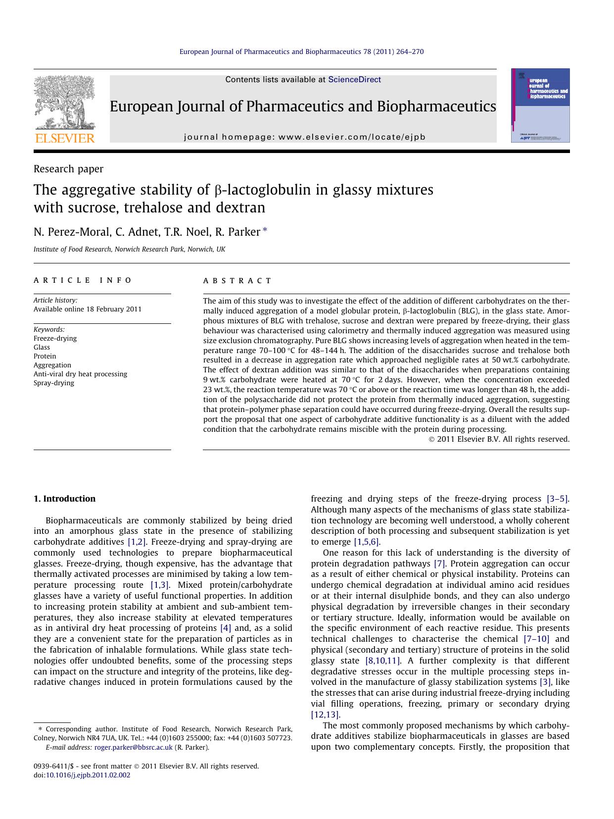 The aggregative stability of ÃÂ²-lactoglobulin in glassy mixtures with sucrose, trehalose and dextran by N. Perez-Moral & C. Adnet & T.R. Noel & R. Parker
