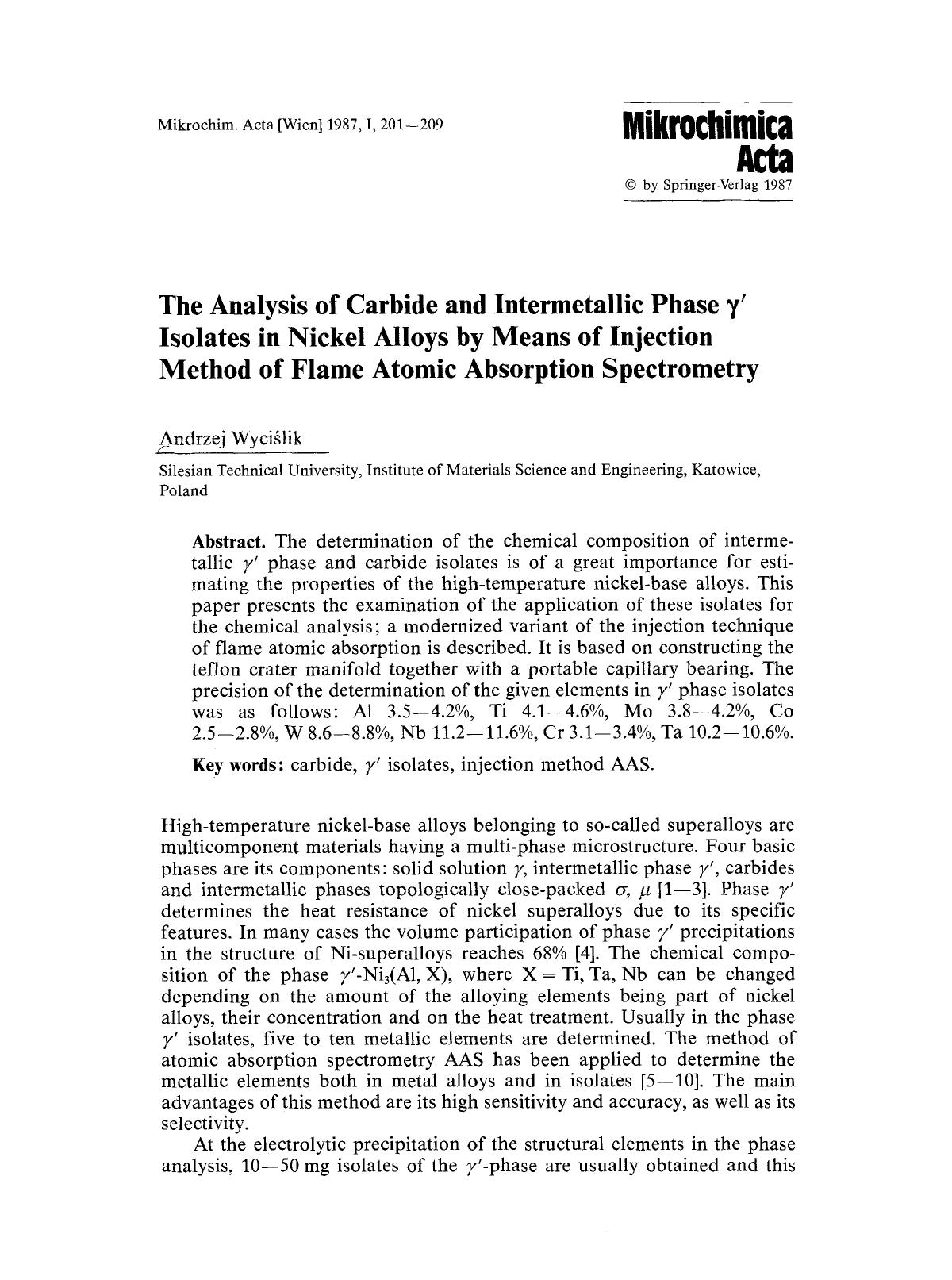 The analysis of carbide and intermetallic phase &#x03B3;&#x2032; isolates in nickel alloys by means of injection method of flame atomic absorption spectrometry by Unknown
