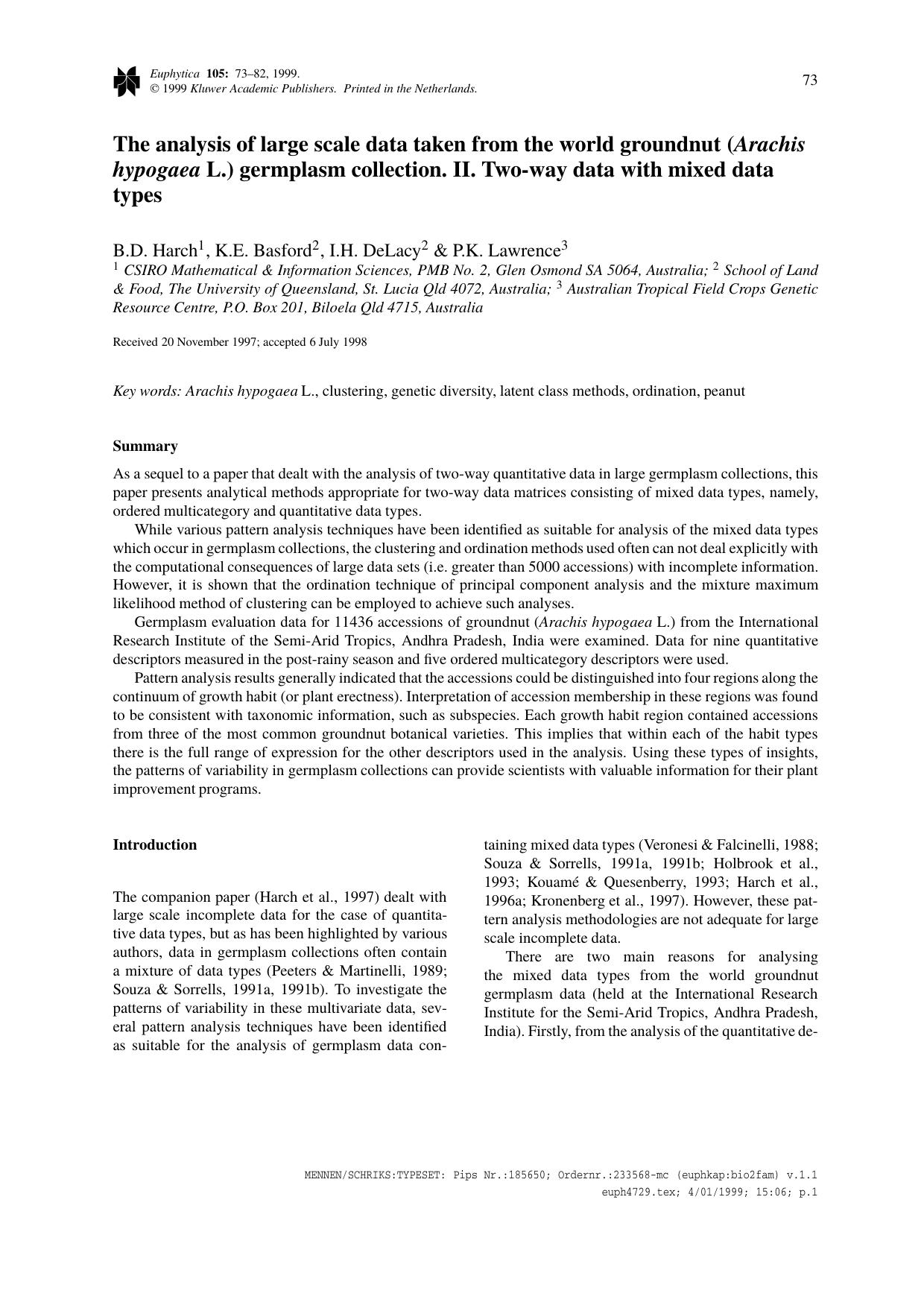 The analysis of large scale data taken from the world groundnut (Arachis hypogaea L.) germplasm collection. II. Two-way data with mixed data types by Unknown