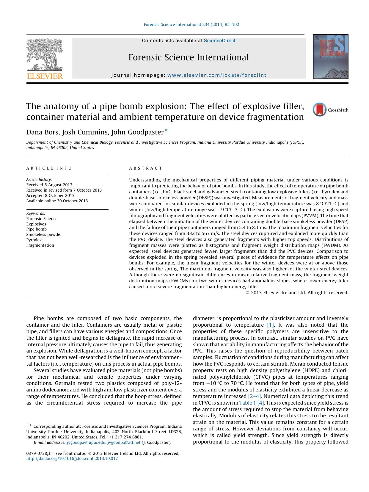 The anatomy of a pipe bomb explosion: The effect of explosive filler, container material and ambient temperature on device fragmentation by Dana Bors