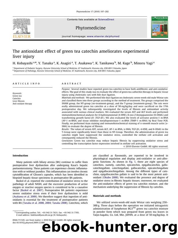 The antioxidant effect of green tea catechin ameliorates experimental liver injury by H. Kobayashi; Y. Tanaka; K. Asagiri; T. Asakawa; K. Tanikawa; M. Kage; Minoru Yagi