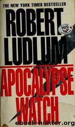 The apocalypse watch by Robert Ludlum