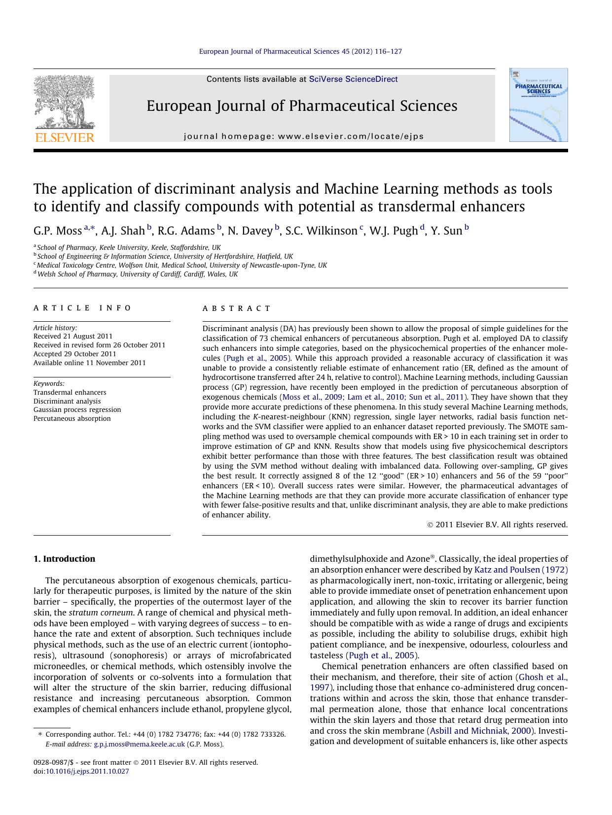 The application of discriminant analysis and Machine Learning methods as tools to identify and classify compounds with potential as transdermal enhancers by G.P. Moss & A.J. Shah & R.G. Adams & N. Davey & S.C. Wilkinson & W.J. Pugh & Y. Sun