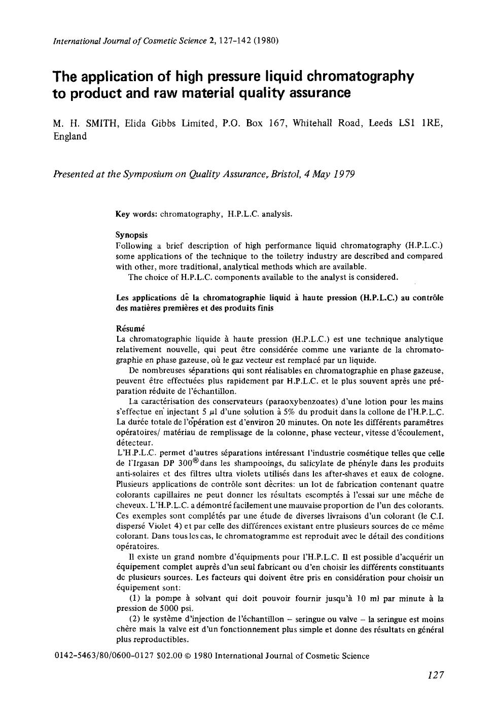 The application of high pressure liquid chromatography to product and raw material quality assurance by Unknown