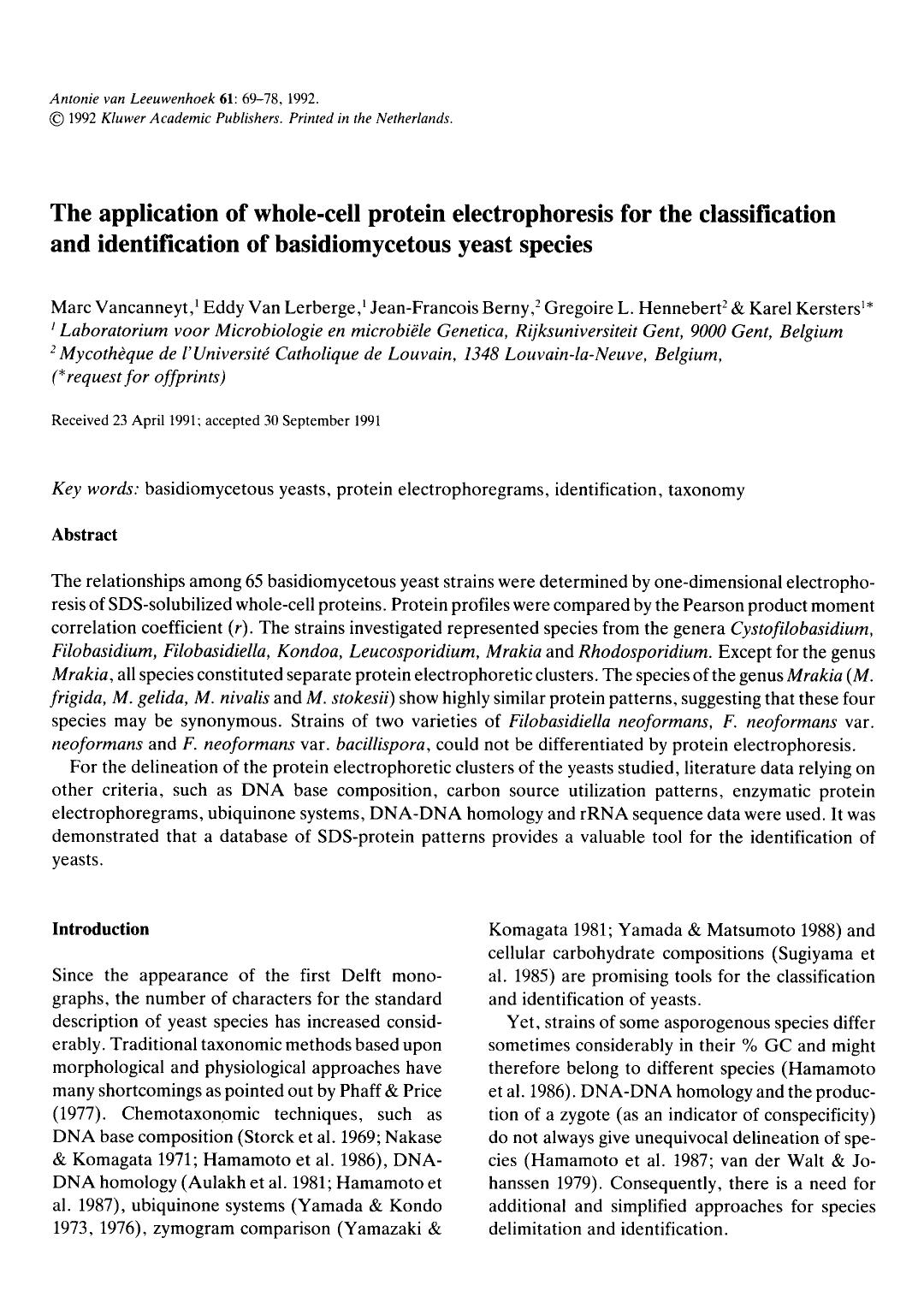 The application of whole-cell protein electrophoresis for the classification and identification of basidiomycetous yeast species by Unknown