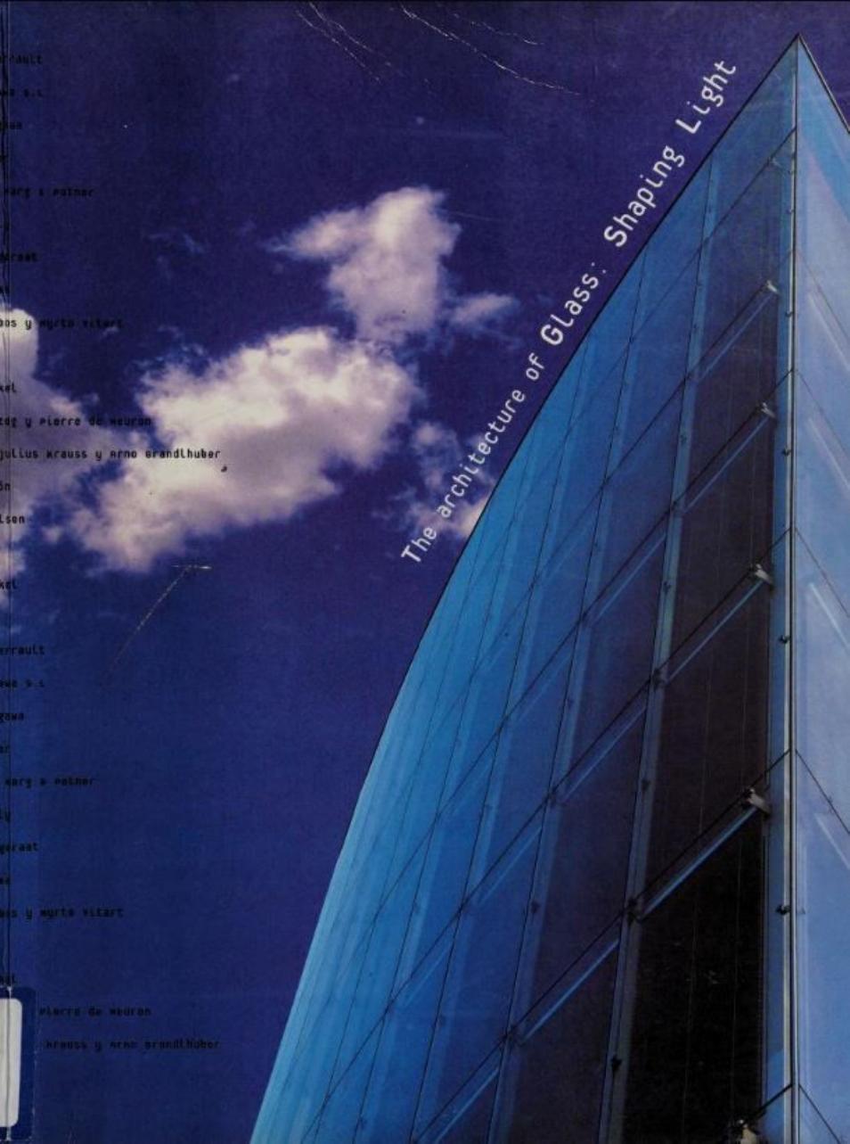 The architecture of glass: shaping light by Francisco Asensio Cerver