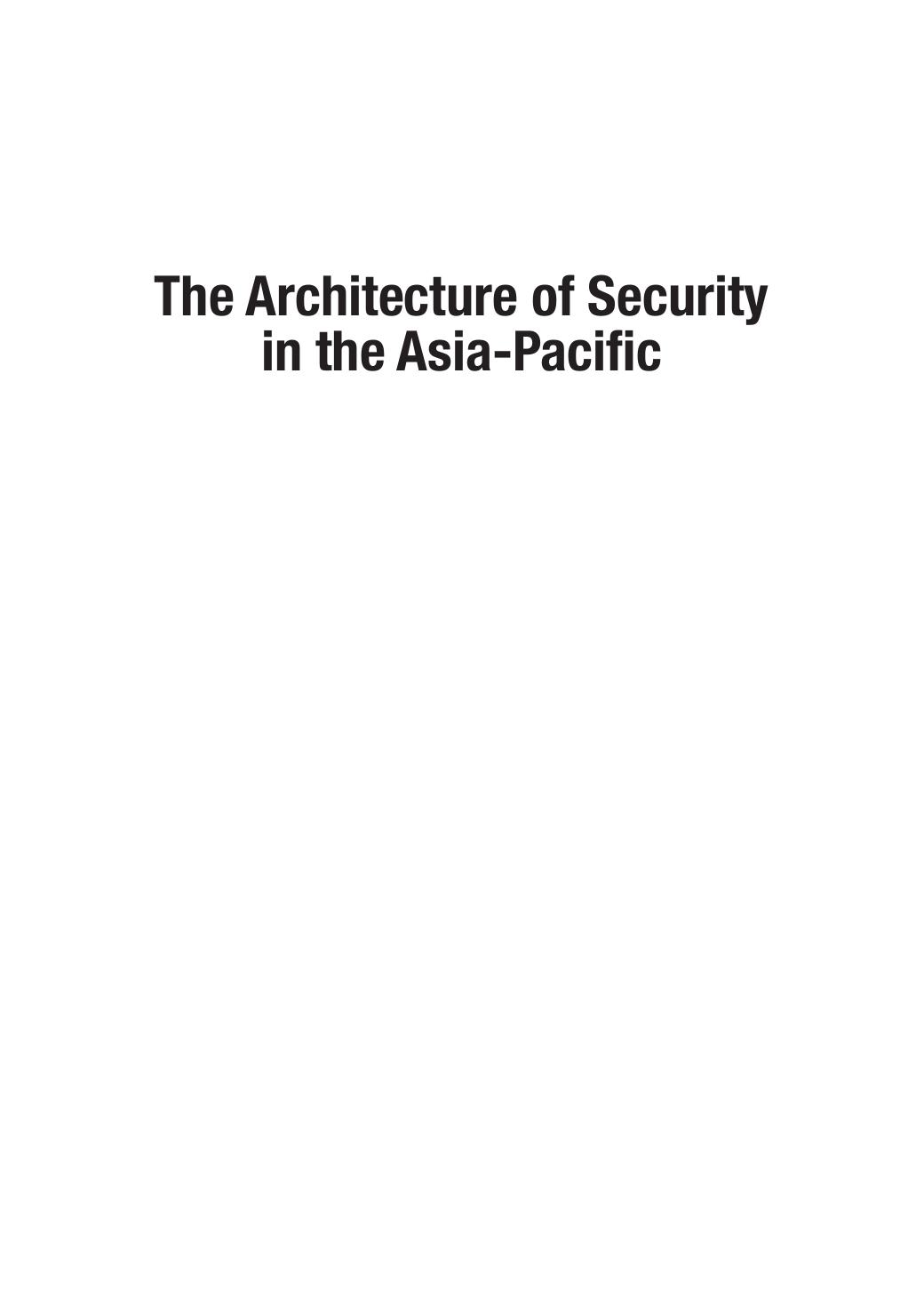 The architecture of security in the Asia-Pacific by Huisken Ronald