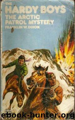 The arctic patrol mystery by Franklin W Dixon