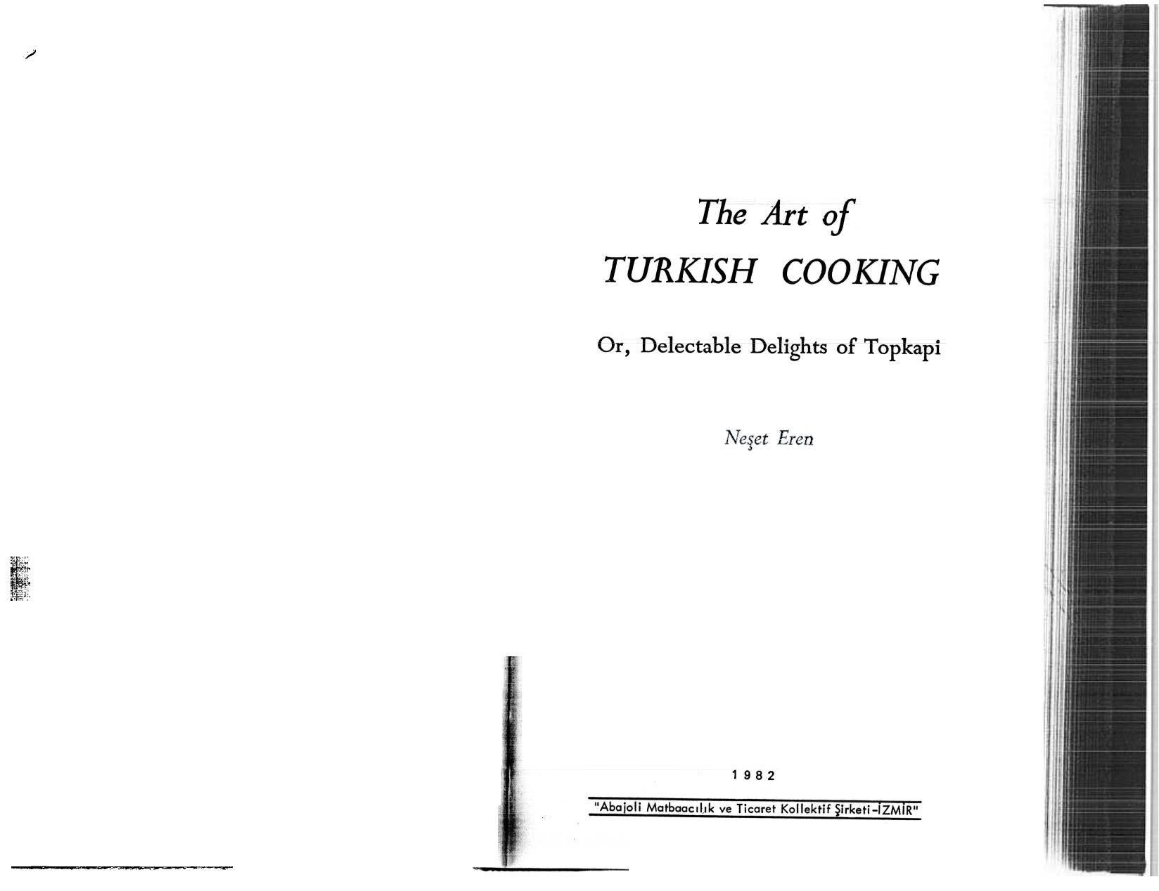 The art of Turkish cooking; or, Delectable delights of Topkapi by Eren Neşet