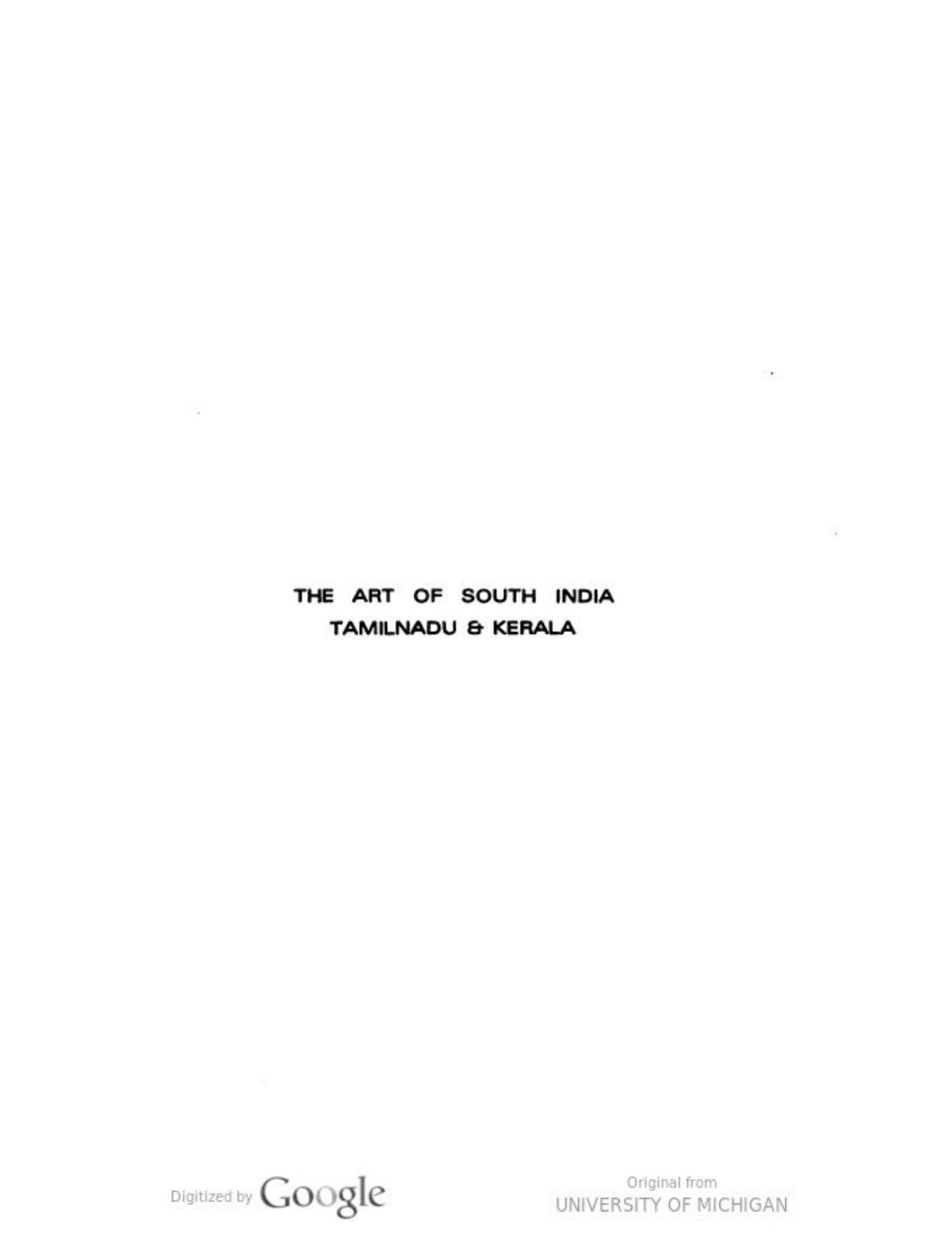 The art of south India : Tamil Nadu & Kerala by K. V. Soundara Rajan