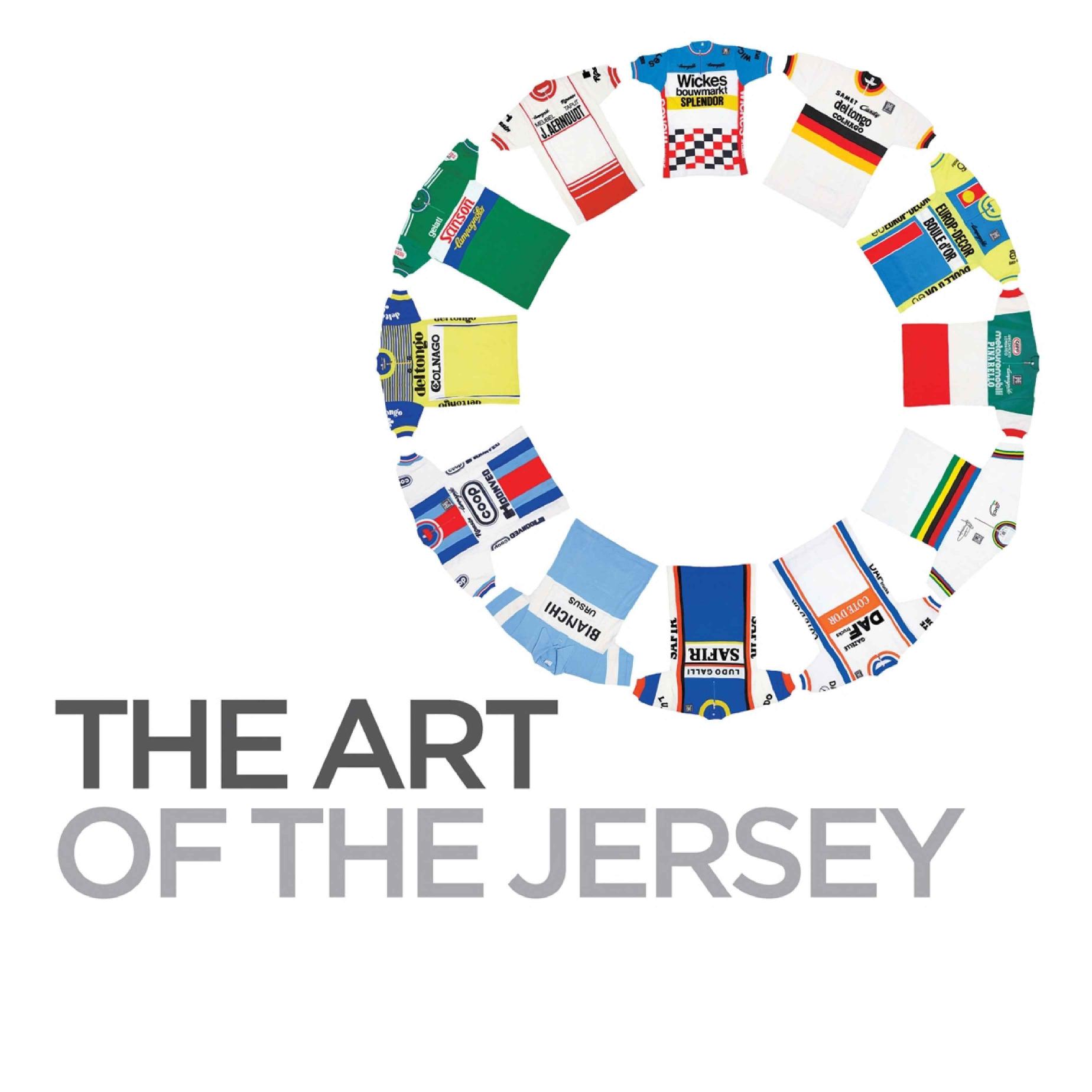The art of the jersey : a celebration of the cycling racing jersey by Andy Storey