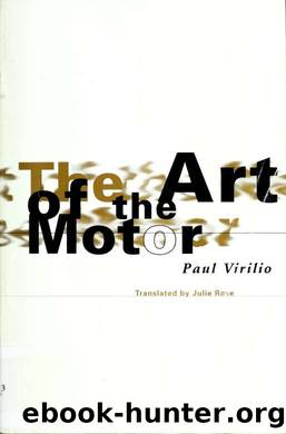 The art of the motor by Paul Virilio