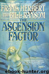 The ascension factor by Frank Herbert & Bill Ransom