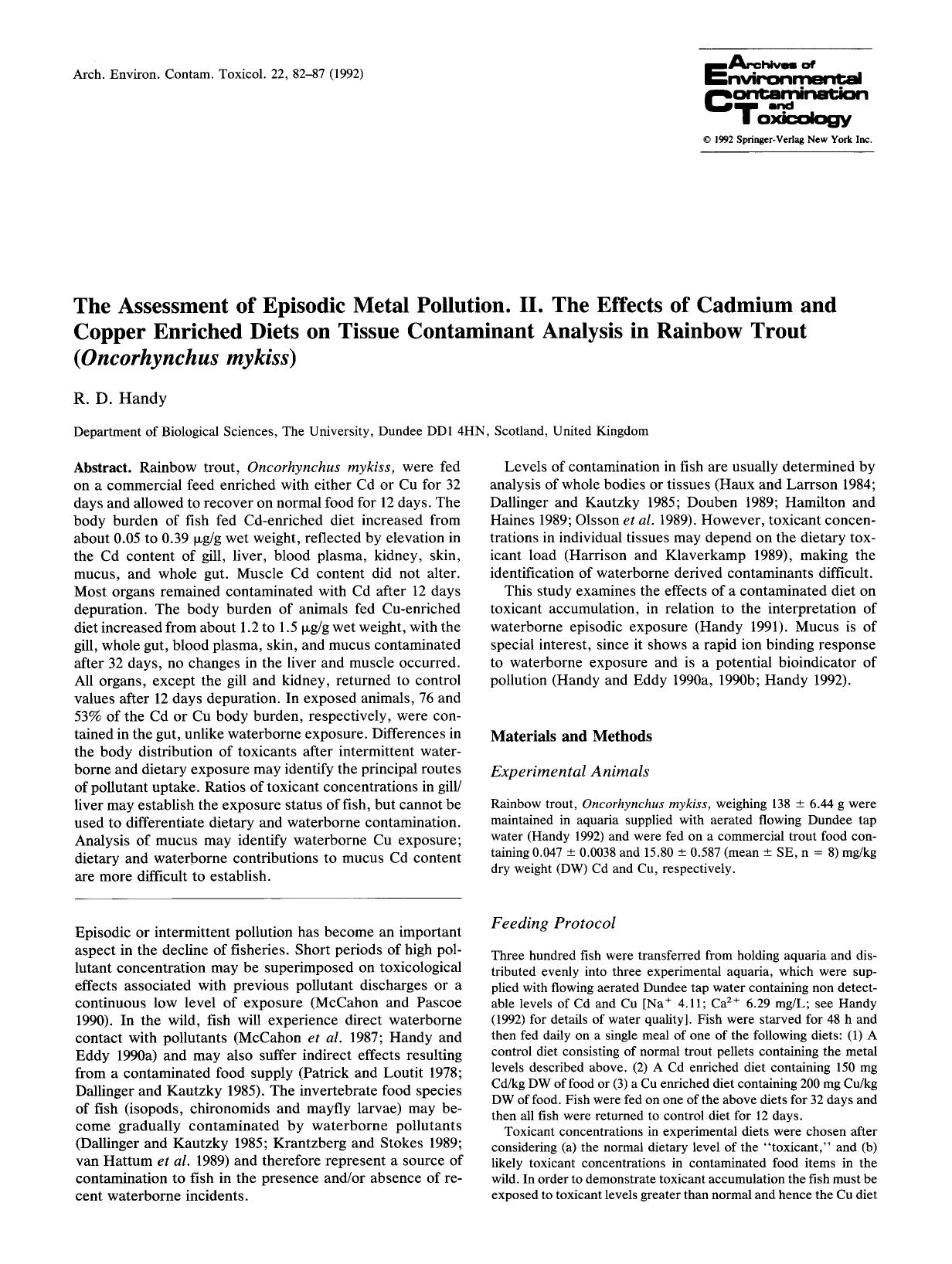 The assessment of episodic metal pollution. II. The effects of cadmium and copper enriched diets on tissue contaminant analysis in rainbow trout ( <Emphasis Type="Italic">Oncorhync by Unknown