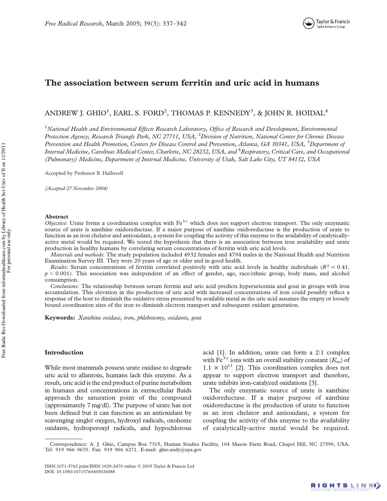 The association between serum ferritin and uric acid in humans by Andrew J. Ghio 1 Earl S. Ford 2 Thomas P. Kennedy 3 & John R. Hoidal 4
