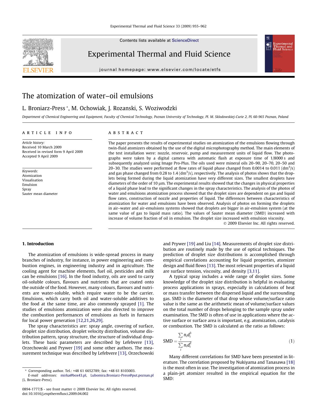 The atomization of waterâoil emulsions by L. Broniarz-Press; M. Ochowiak; J. Rozanski; S. Woziwodzki