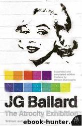 The atrocity exhibition by J.G. Ballard