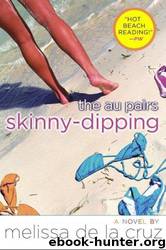 The au pairs skinny-dipping by Cruz Melissa de la