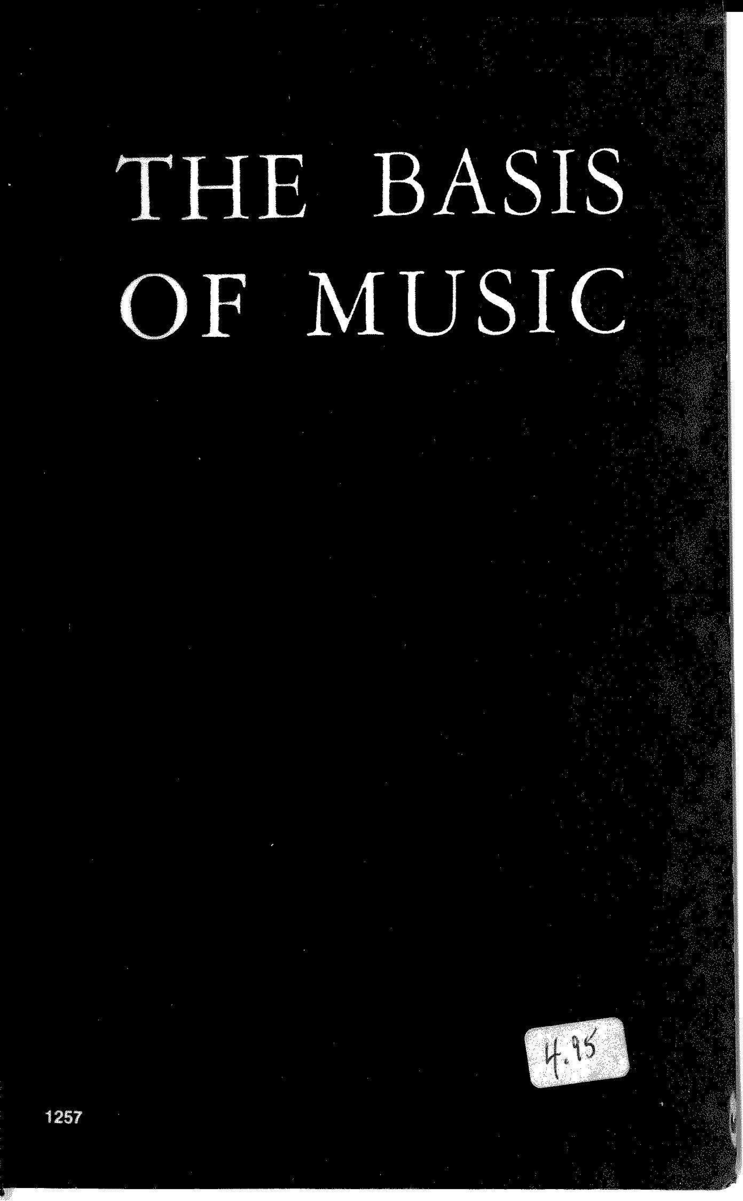 The basis of music by Frederick J Horwood