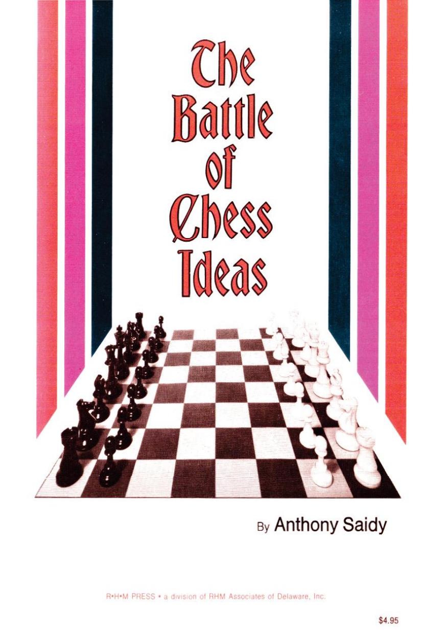 The battle of chess ideas by Saidy Anthony