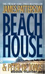 The beach house by James Patterson; Peter De Jonge