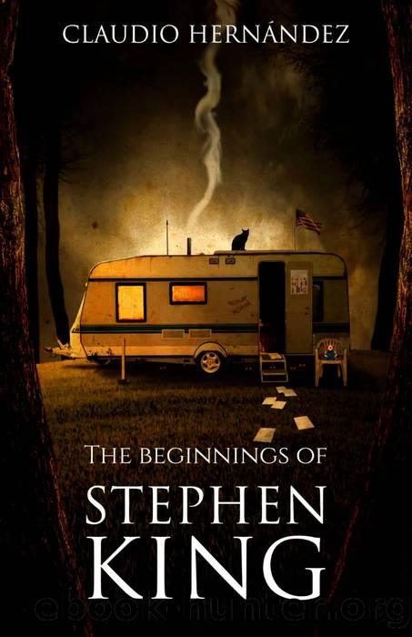 The beginnings of Stephen King by Claudio Hernández