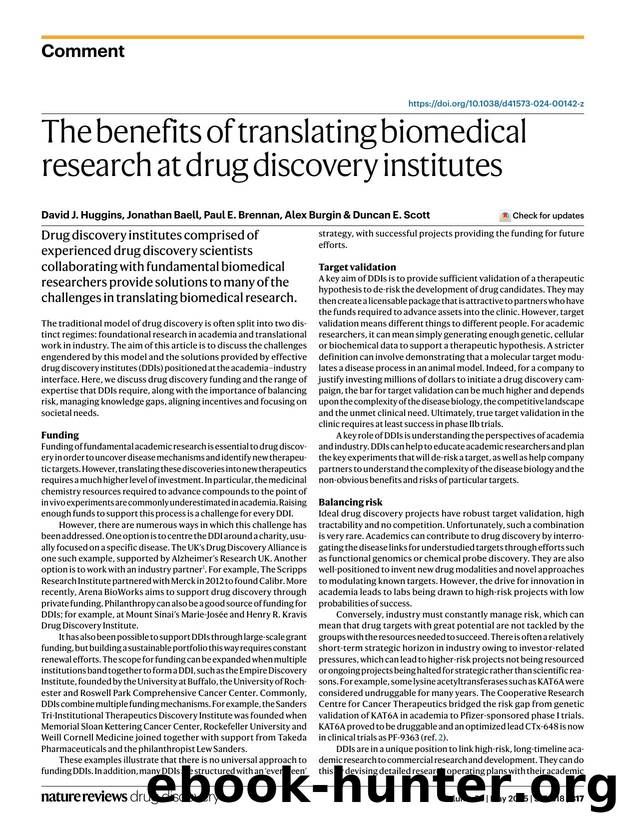 The benefits of translating biomedical research at drug discovery institutes by David J. Huggins & Jonathan Baell & Paul E. Brennan & Alex Burgin & Duncan E. Scott